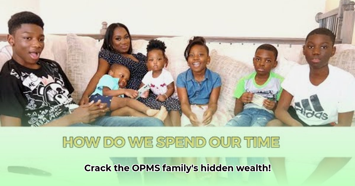 the-opms-family-net-worth